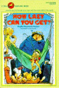Paperback How Lazy Can You Get? Book