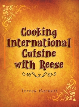 Hardcover Cooking International Cuisine with Reese Book
