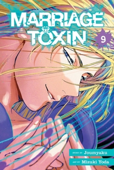 Marriage Toxin, Vol. 9 (9)