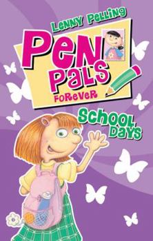 Paperback Pen Pals Forever: School Days Book