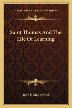 Paperback Saint Thomas And The Life Of Learning Book