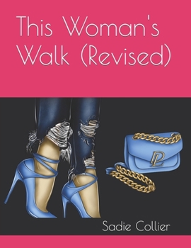 Paperback This Woman's Walk (Revised) Book
