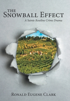 Hardcover The Snowball Effect: A Sainte Roseline Crime Drama Book