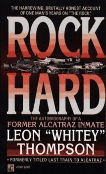 Mass Market Paperback Rock Hard: Autobiography of Former Alcatraz Inmate Leon "Whitey" Thompson Book