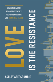 Hardcover Love Is the Resistance Book