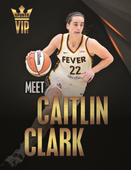 Meet Caitlin Clark (Sports Vips (Lerner