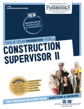 Paperback Construction Supervisor II (C-4151): Passbooks Study Guidevolume 4151 Book