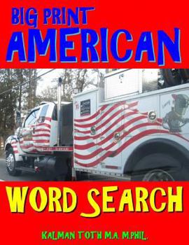 Paperback Big Print American Word Search: 133 Extra Large Print Entertaining Themed Puzzles Book