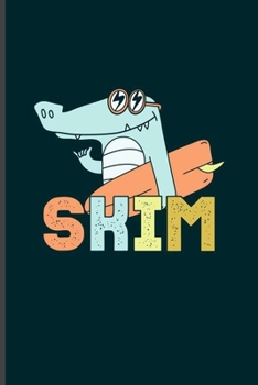 Skim: Cool Animated Alligator Design Blank Journal For Skimboarding Skim Lover occasional Gift (6"x9") Lined Notebook to write in