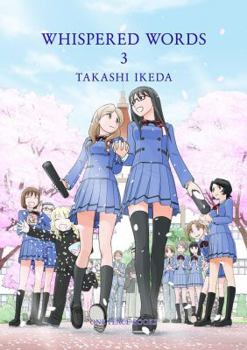 Whispered Words Volume 3 - Book  of the ささめきこと [Sasameki Koto]