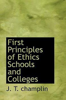 First Principles of Ethics Schools and Colleges