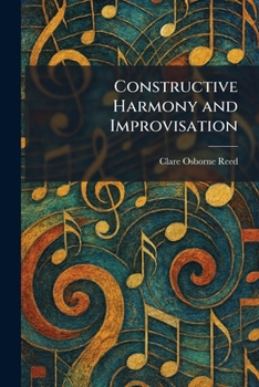 Paperback Constructive Harmony and Improvisation Book