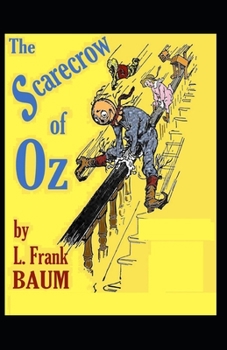 Paperback The Scarecrow of Oz Illustrated Book