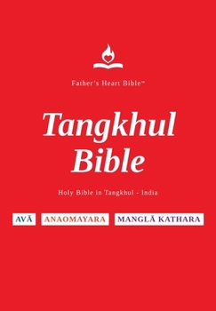 FHB, Tangkhul Bible, Red Letter, Hardback, Easy to Read: Holy Bible, Divine Voice Color, Tangkhul, Gen-Rev, Father's Heart Bible (Sino Tibetan Edition)