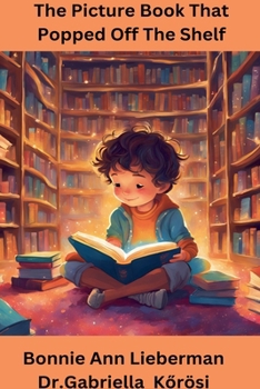 The Picture Book That Popped Off The Shelf