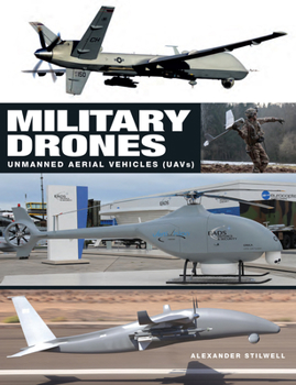 Hardcover Military Drones: Unmanned Aerial Vehicles (Uavs) Book