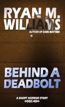 Paperback Behind a Deadbolt Book