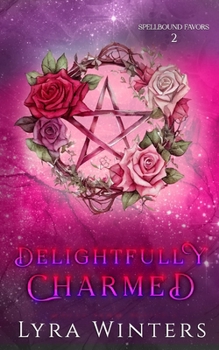 Paperback Delightfully Charmed Book