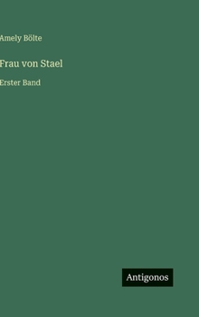 Hardcover Frau von Stael: Erster Band [German] Book