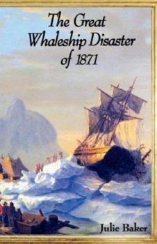 Library Binding The Great Whaleship Disaster of 1871 Book