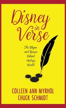 Hardcover Disney in Verse: The Rhyme and Reason Behind Mickey's World Book