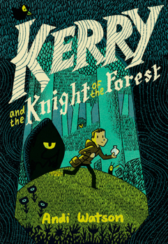 Hardcover Kerry and the Knight of the Forest: (A Graphic Novel) Book
