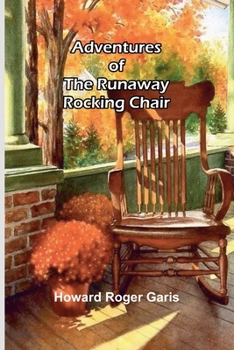 Paperback Adventures of the runaway rocking chair Book