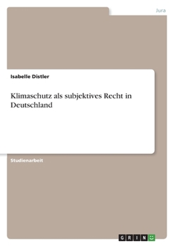 Paperback Klimaschutz als subjektives Recht in Deutschland [German] Book