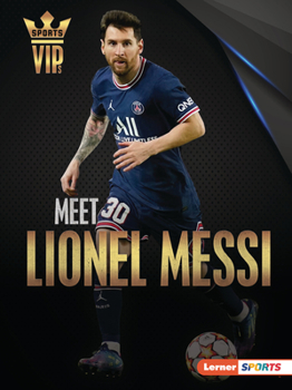 Paperback Meet Lionel Messi: World Cup Soccer Superstar Book