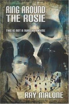 Paperback Ring Around the Rosie: This Is Not a Nursery Rhyme Book