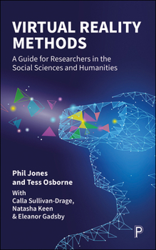 Hardcover Virtual Reality Methods: A Guide for Researchers in the Social Sciences and Humanities Book
