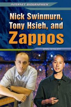 Library Binding Nick Swinmurn, Tony Hsieh, and Zappos Book