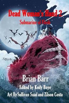 Paperback Dead Woman's Hand 2: Submarine of Flesh Book