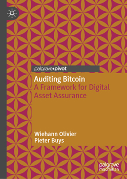 Hardcover Auditing Bitcoin: A Framework for Digital Asset Assurance Book
