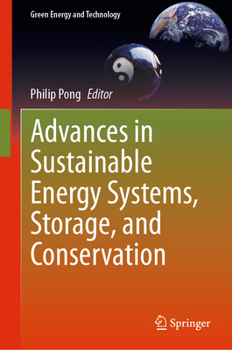 Advances in Sustainable Energy Systems, Storage, and Conservation (Green Energy and Technology)