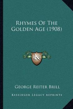 Rhymes Of The Golden Age