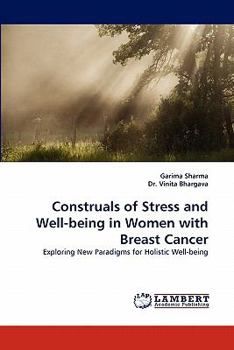 Paperback Construals of Stress and Well-being in Women with Breast Cancer Book