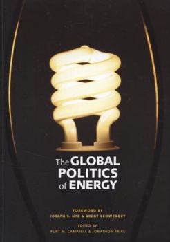 Paperback The Global Politics of Energy Book