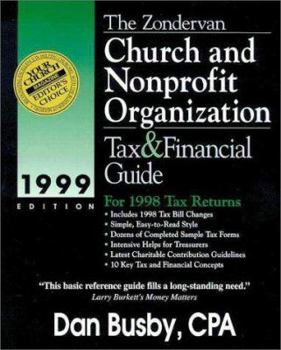 Paperback Zondervan Church and Nonprofit Organizations Tax & Financial Guide: For 1998 Tax Returns Book