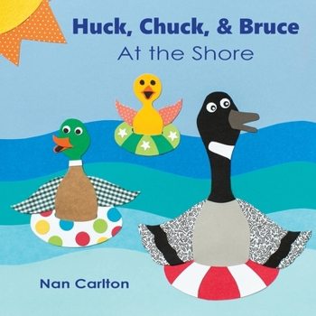 Paperback Huck, Chuck, & Bruce: At the Shore Book