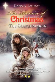 Paperback The Promise of Christmas: The Sleighmaker Book