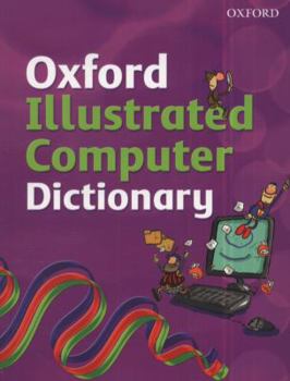 Paperback Oxford Illustrated Computer Dictionary Book