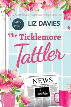 Paperback The Ticklemore Tattler [Large Print] Book