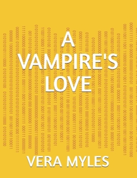 A VAMPIRE'S LOVE