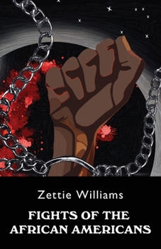 Paperback Fights of the African Americans Book