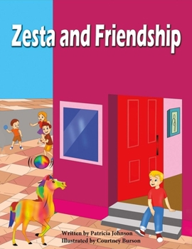 Paperback Zesta and Friendship: Volume 1 Book