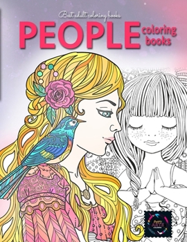 Best adult coloring books, People coloring books: Coloring for adults