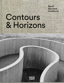 Hardcover Reiulf Ramstad Architects: Contours & Horizons Book