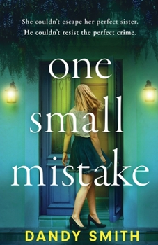 Paperback One Small Mistake: An absolutely addictive and heart racing new thriller Book