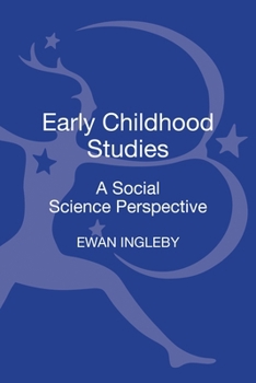 Hardcover Early Childhood Studies: A Social Science Perspective Book